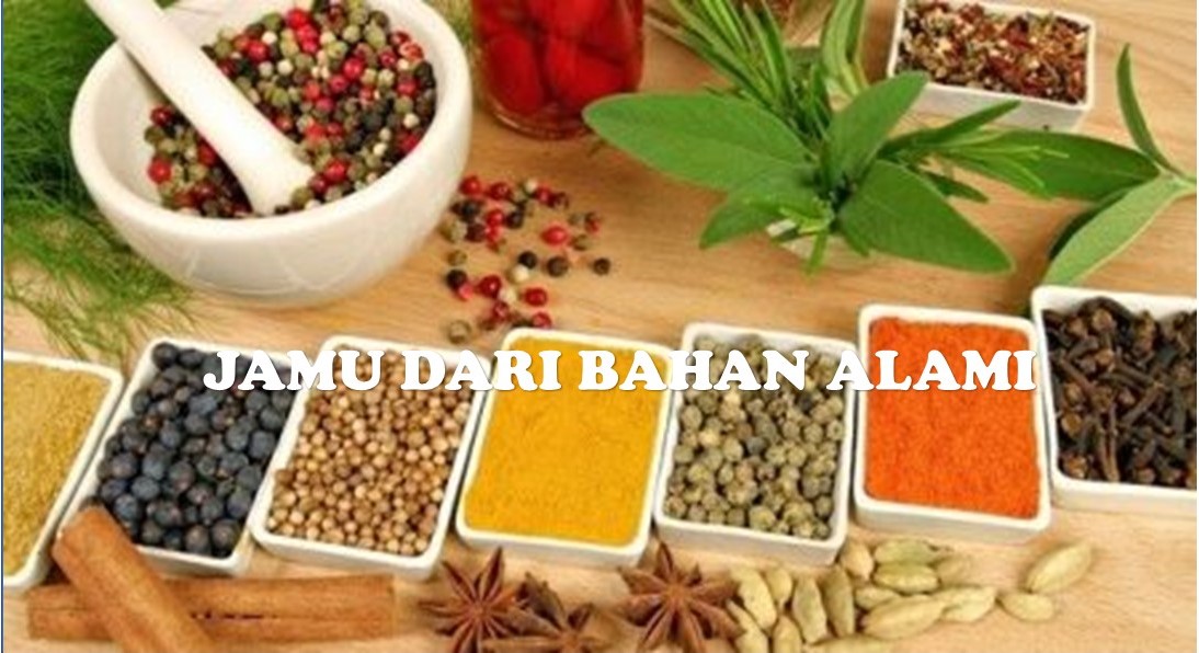 Jamu Itu Ya Harus Alami